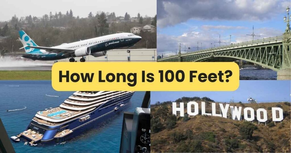 How Long Is 100 Feet?