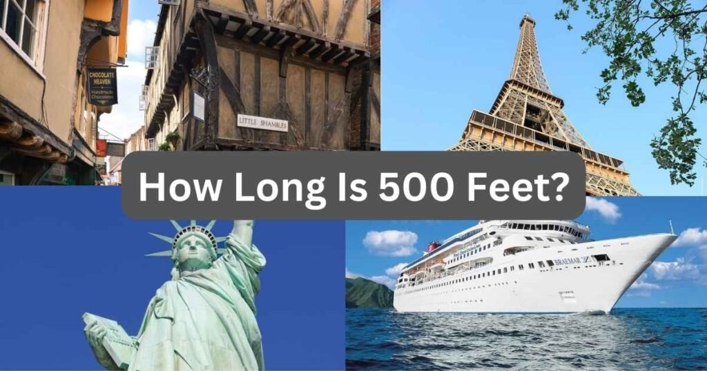 How Long Is 500 Feet?